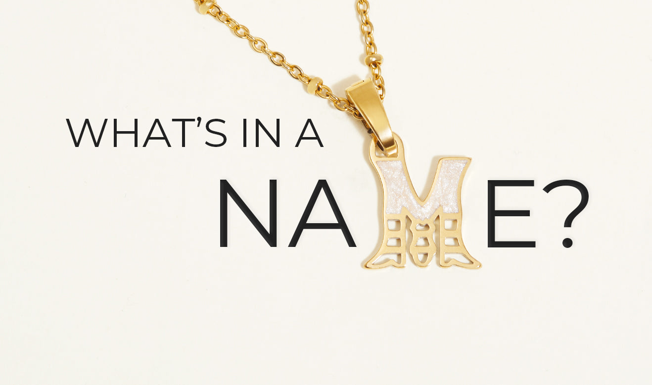 What's In A Name?