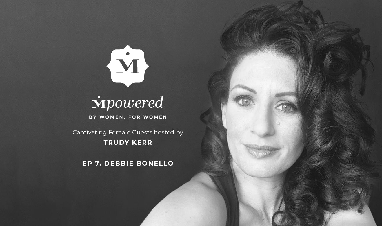 Mpowered. By Women for Women: Debbie Bonello