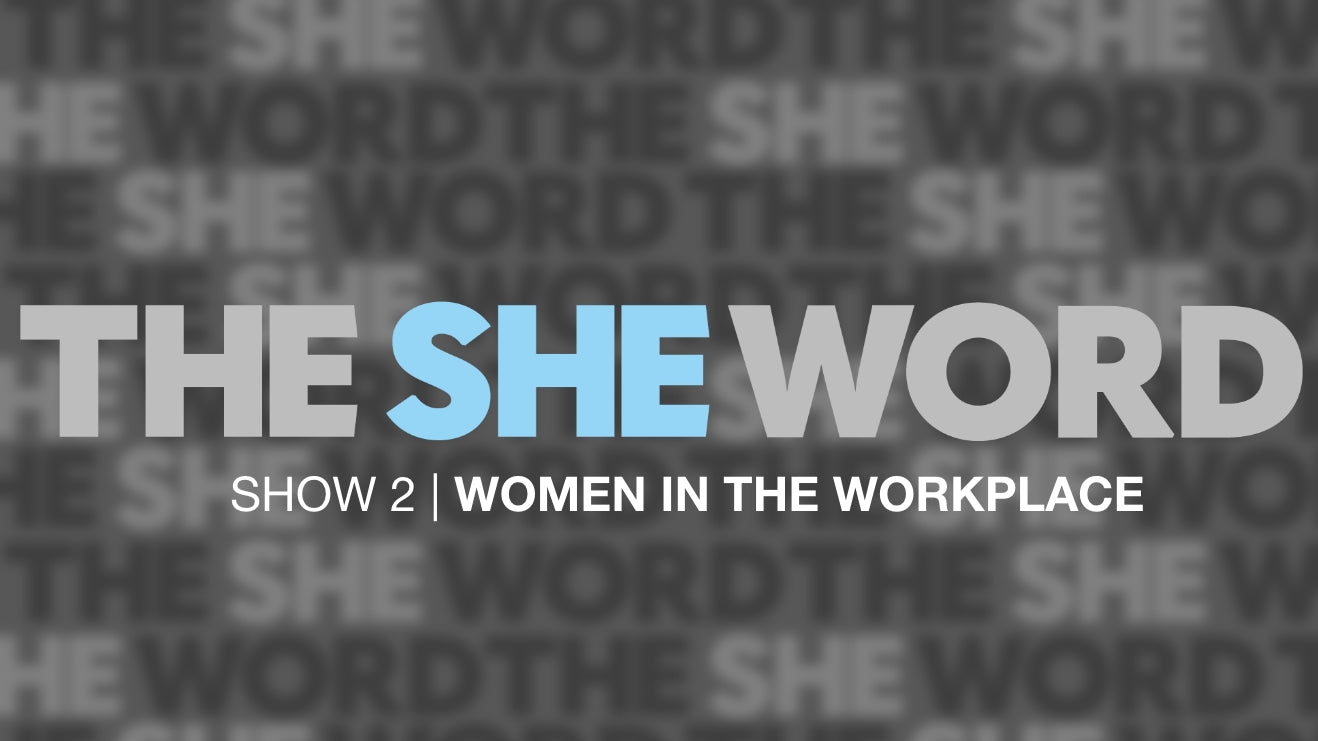 The SHEWORD - Episode 3 | Women and Body Image