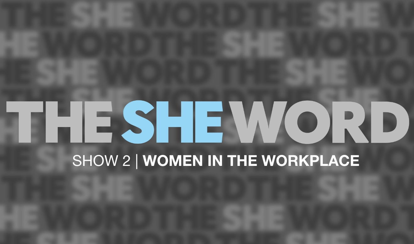 The SHEWORD - Episode 3 | Women and Body Image