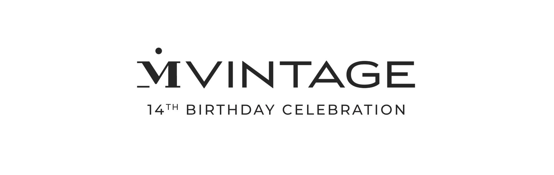 Mvintage, 14th Anniversary