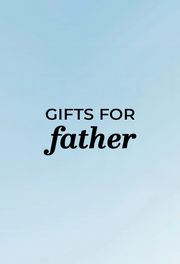 GIFTS FOR FATHER