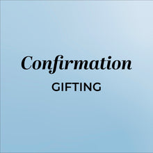 CONFIRMATION GIFTING