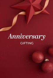 ANNIVERSARY GIFTING