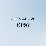 GIFTS ABOVE €150